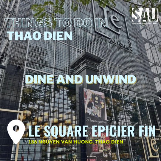 SAU Thao Dien Le Square Epicier Fin